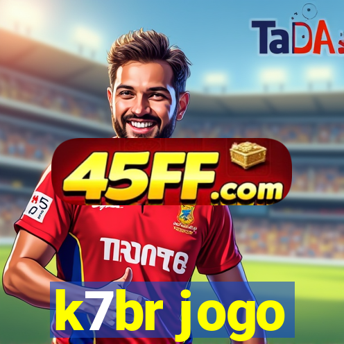 k7br jogo